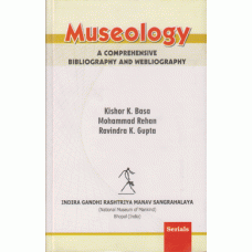 Museology: A Comprehensive Bibliography and Webliogrphy